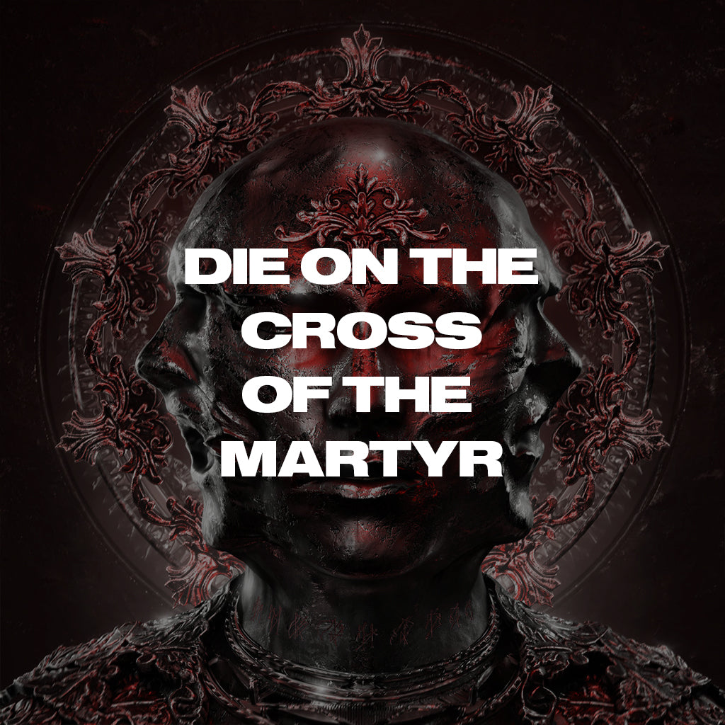 Die on the Cross of the Martyr Tabs
